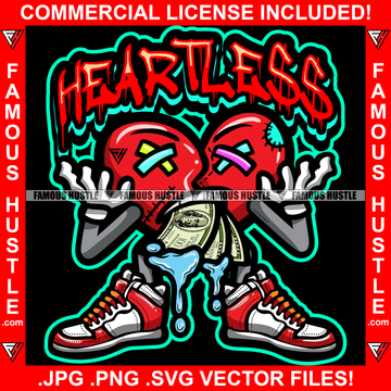 Heartless Dripping Red Heart Cartoon Character Scar Face Stitches Staples Cash Money Mouth Sliva Sneakers Tattoo Hip Hop Rap Plug Trap Street Hood Ghetto Swag Thug Flex Drip Quote Art Graphic Design Logo T-Shirt Print Printing JPG PNG SVG Vector Cut File